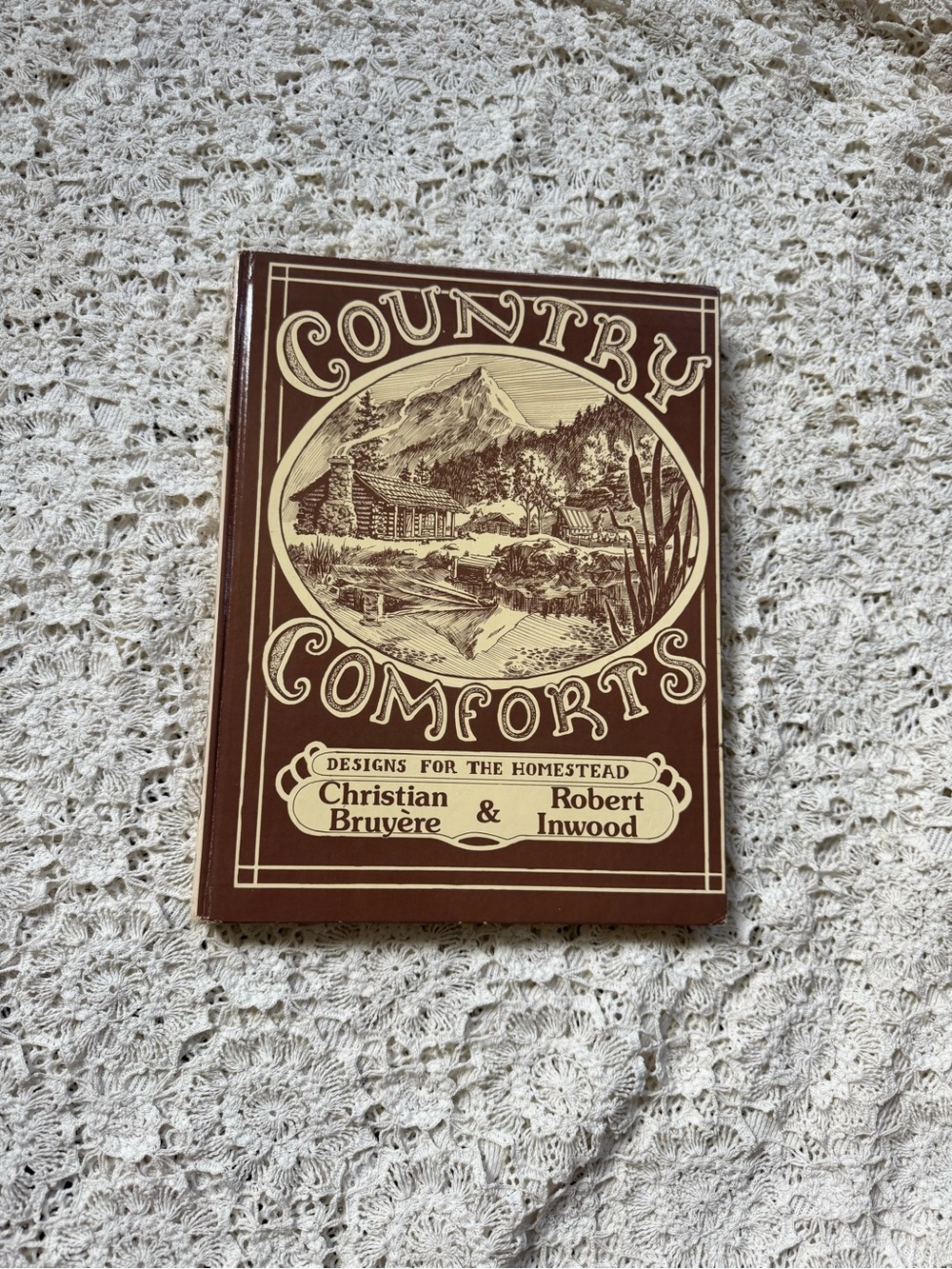 Vintage 1981 Hardcover Country Comforts Homestead Design Book